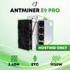 Bitmain Antminer E9 Pro (2.4GH) ETC ETHW Crypto ASIC Miner UTILISÉ | HÉBERGEMENT UNIQUEMENT